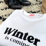 Sweat-shirt femme culte - "Winter is coming" sweatshirt winter MELLIPOU