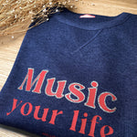 Sweat-shirt femme culte - "Music your life" - Bleu Jean sweatshirt music MELLIPOU