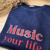 Sweat-shirt femme culte - "Music your life" - Bleu Jean sweatshirt music MELLIPOU